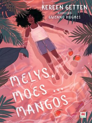 cover image of Melys, Moes, Mangos